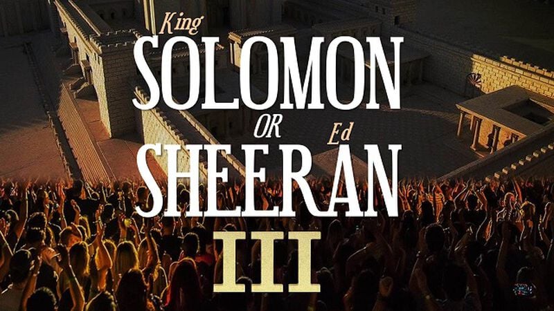 Solomon or Sheeran 3